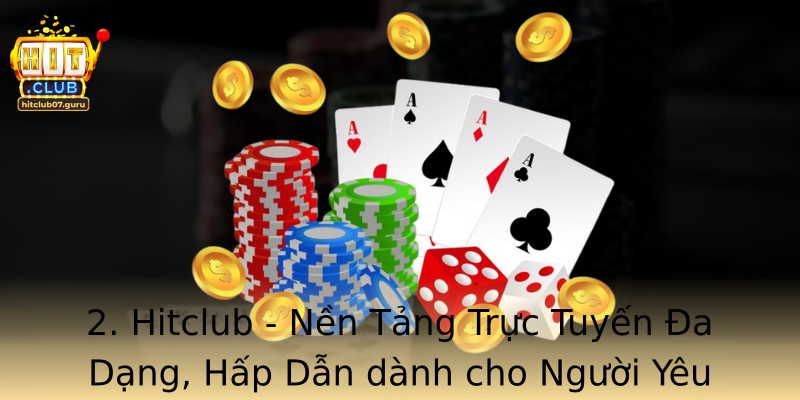 2 Stronghitclubstrong Nen Tang Truc Tuyen A Dang Hap Dan Danh Cho Nguoi Yeu Strongbaccaratstrong