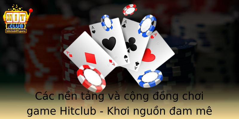 Cac Nen Tang Va Cong Ong Choi Game Stronghitclubstrong Khoi Nguon Am Me Va Ky Nang Chien Thang