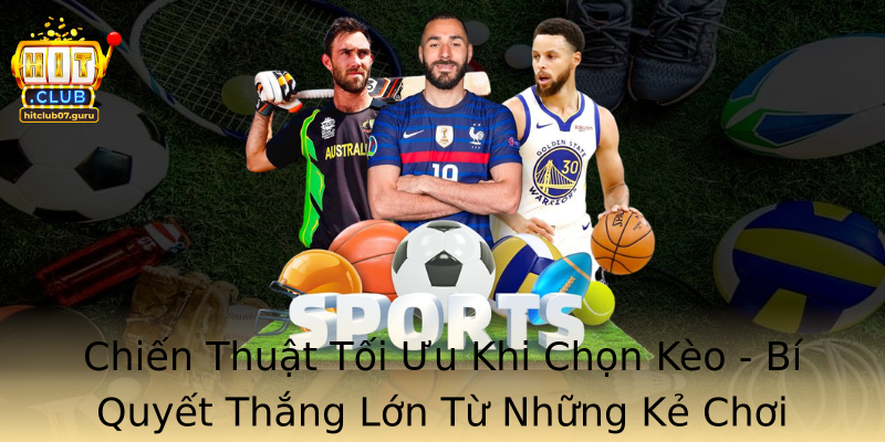 Chiến Thuật Tối Ưu Khi Chọn Kèo - Bí Quyết Thắng Lớn Từ Những Kẻ Chơi Thành Công Chiến Thuật Tối Ưu Khi Chọn Kèo - Bí Quyết Thắng Lớn Từ Những Kẻ Chơi Thành Công
